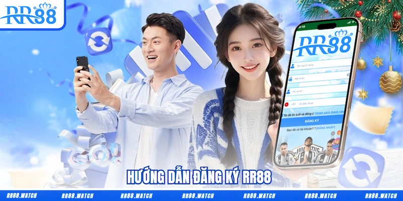 Hướng dẫn Đăng ký RR88